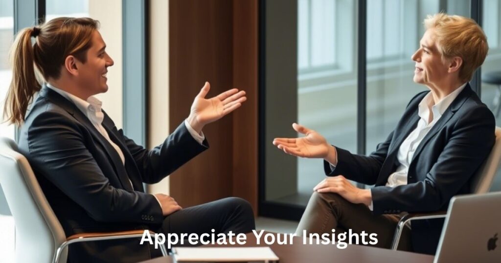 Appreciate Your Insights