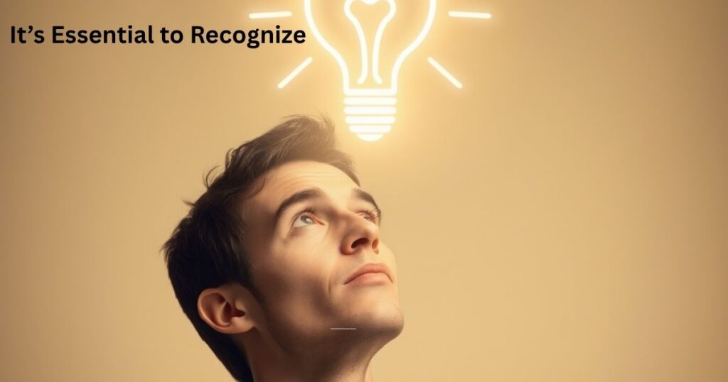 It’s Essential to Recognize