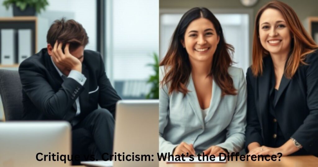 Critique vs. Criticism: What’s the Difference?