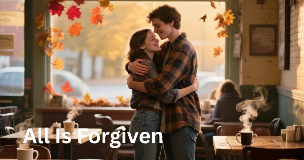 All Is Forgiven